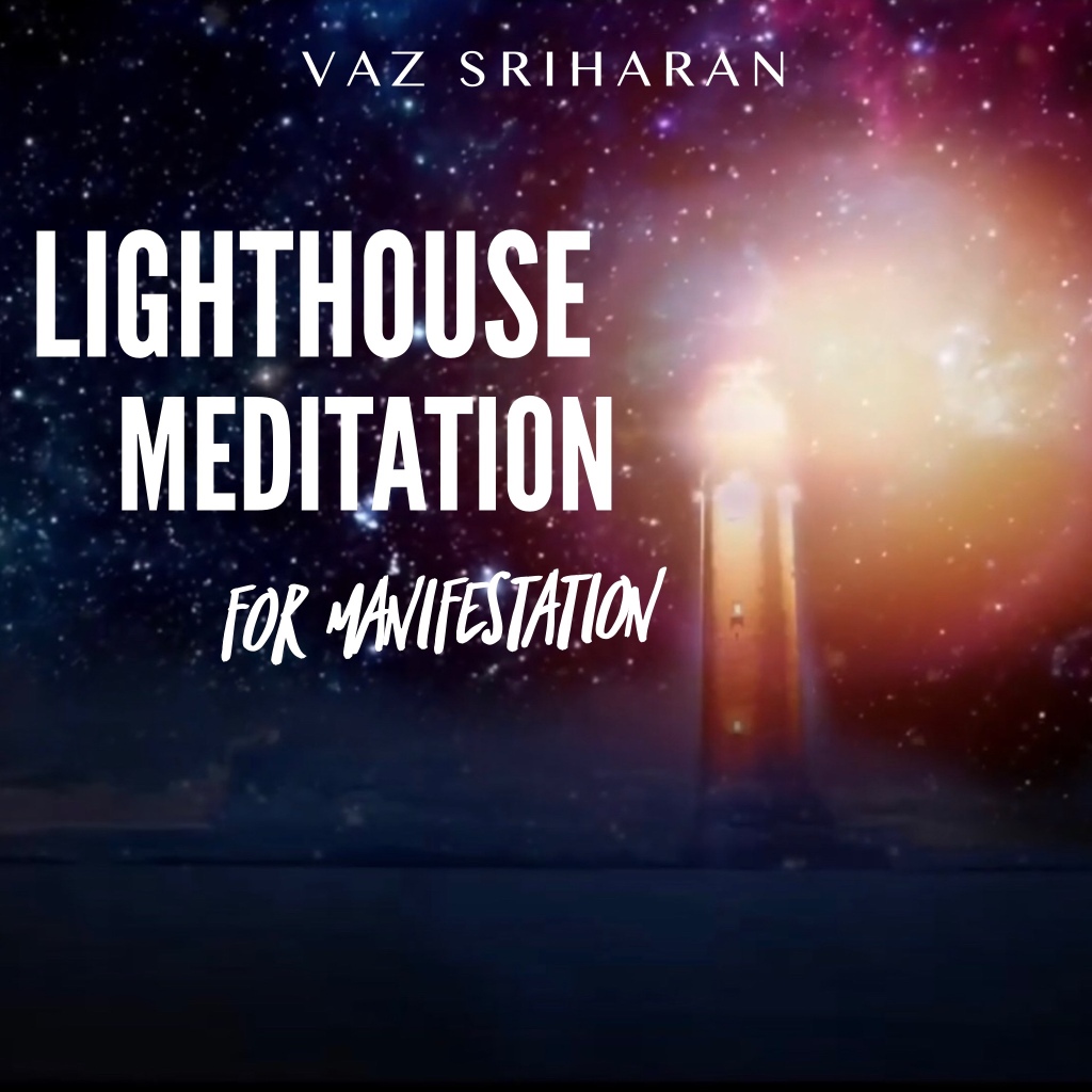 Lighthouse Meditation: For Manifestation